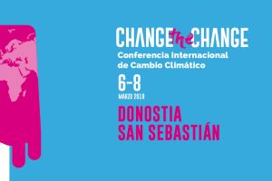 Change The Change. Conferencia Internacional de Cambio Climático @ Centro Kursall Elkargunes