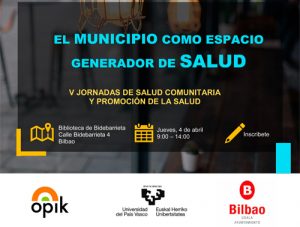 V Jornadas de Promoción de la Salud y Salud Comunitaria: El municipio como espacio generador de salud @ Biblioteca de Bidebarrieta