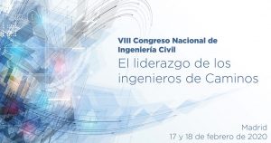 VIII Congreso Nacional de Ingeniería Civil @ Colegio de Ingenieros de Caminos, Canales y Puertos