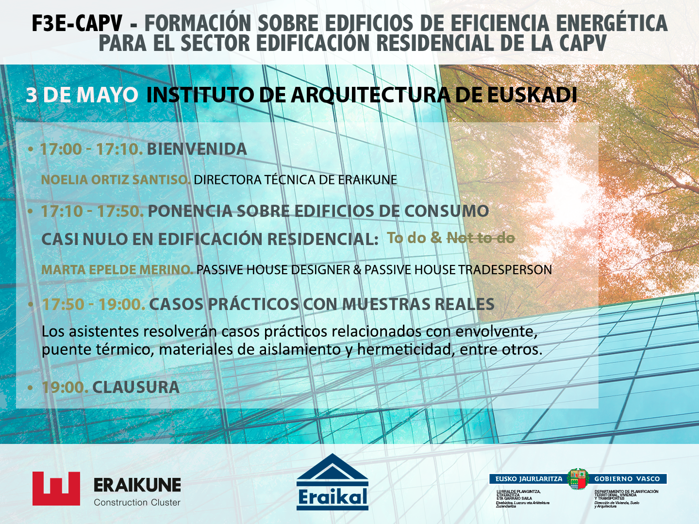 F3E-CAPV: Formación sobre edificios de eficiencia energética para el sector edificación residencial en Euskadi (3 mayo) @ Instituto de Arquitectura de Euskadi de Donostia-San Sebastián