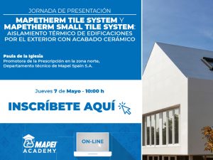 Webinar: Mapetherm Tile System y Mapetherm Small Tile System